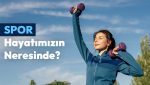 Spor Hayatımızın Neresinde